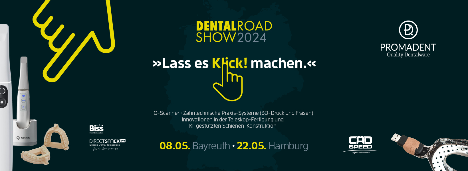 Lass es Klick machen – DentalRoadShow 2024