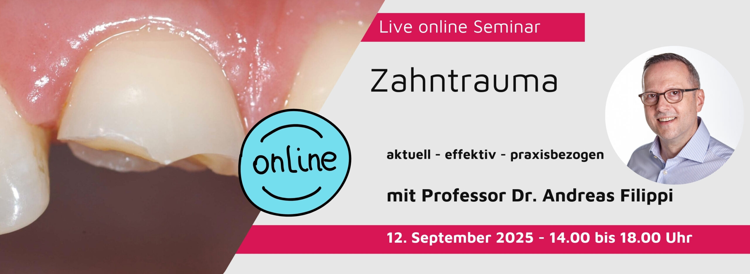 Zahntrauma: aktuell – effektiv – praxisbezogen